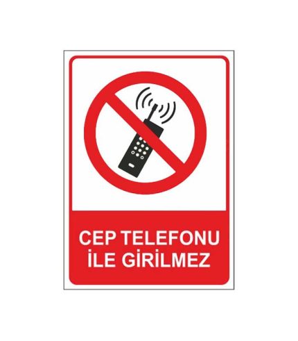 Cep Telefonu İle Girilmez Levhası