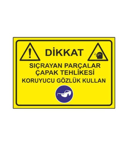 Dikkat Koruyucu Gözlük Kullan Levhası