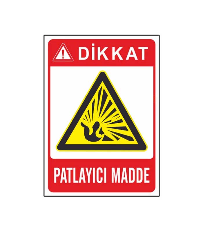 Dikkat Patlayıcı Madde Levhası kopya