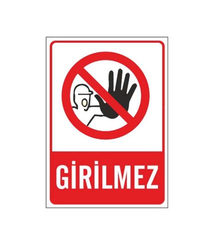 Girilmez Levhası