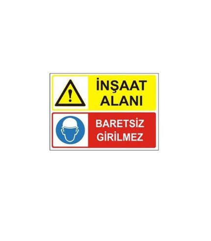 İnşaat Alanı Baretsiz Girilmez Levhası