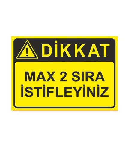 Maksimum 2 Sıra İstifleyiniz