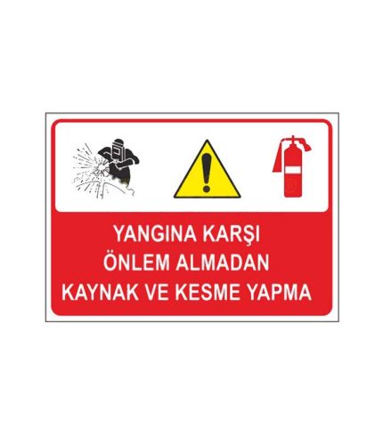 Yangına Karşı Önlem Almadan Kaynak ve Kesme Yapma